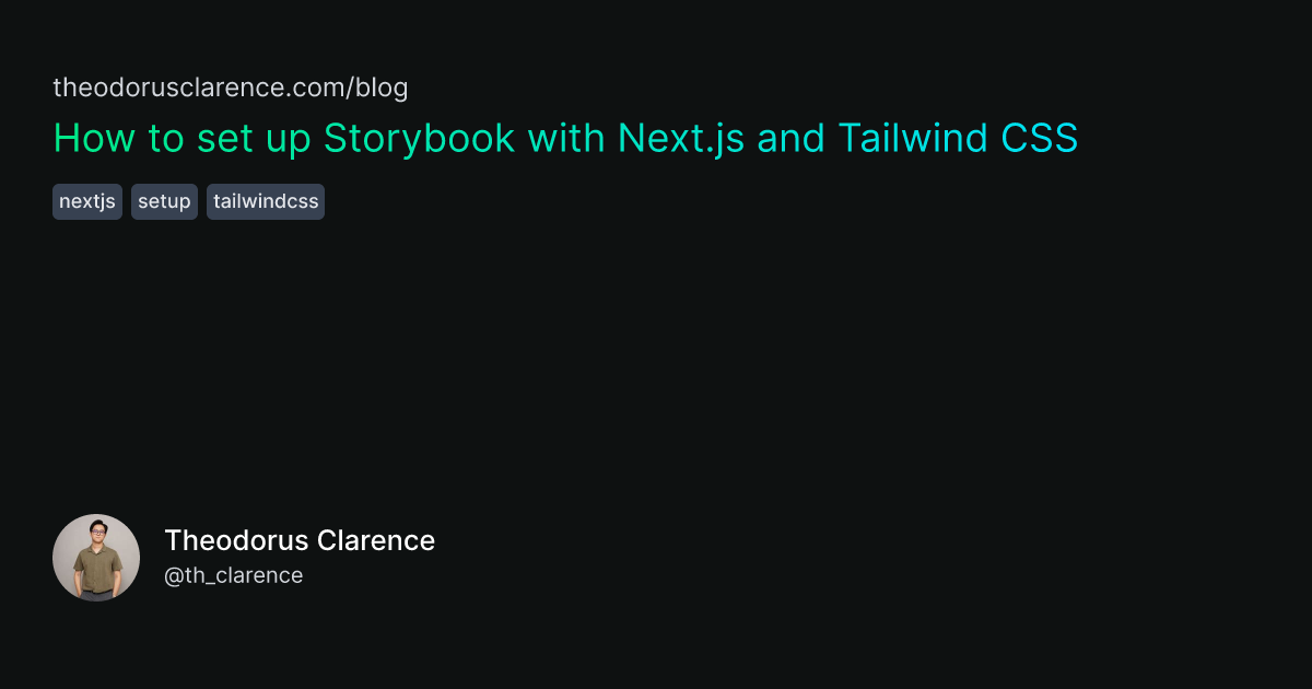 How to set up Storybook with Next.js and Tailwind CSS ...