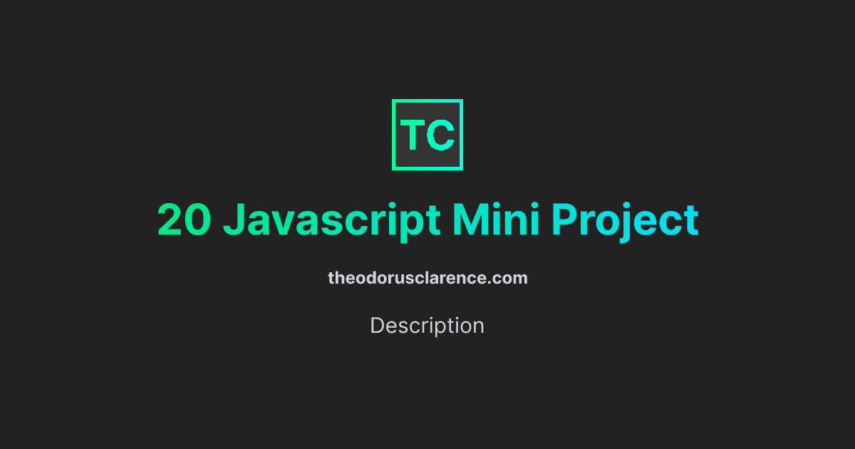 20-javascript-mini-project-theodorusclarence